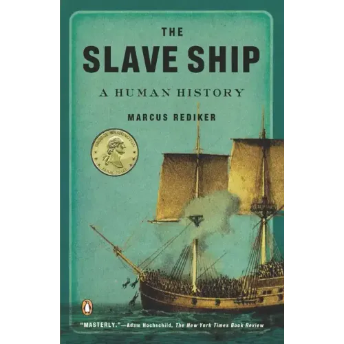 The Slave Ship: A Human History - Paperback