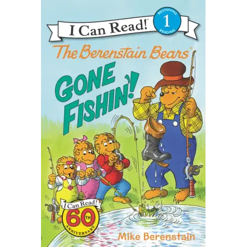 The Berenstain Bears: Gone Fishin'! - Paperback