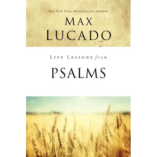Life Lessons from Psalms: A Praise Book for God's People - Paperback