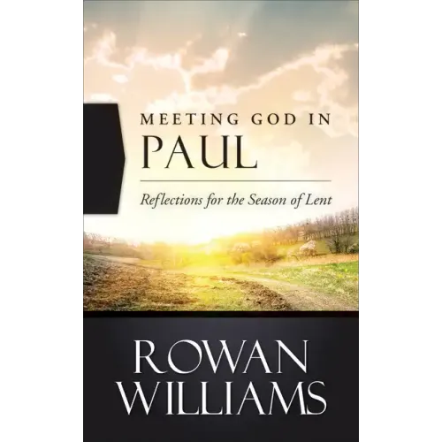 Meeting God in Paul: Reflections for the Season of Lent - Paperback