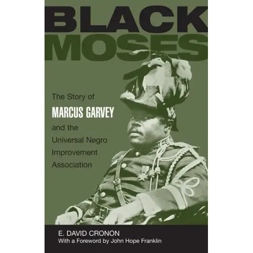 Black Moses: The Story of Marcus Garvey and the Universal Negro Improvement Association - Paperback