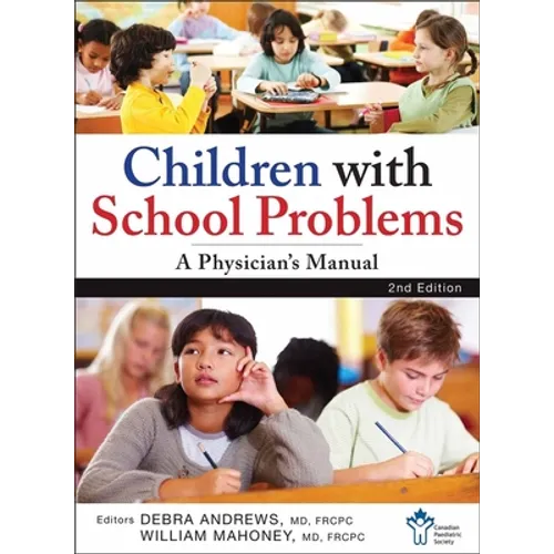 Children with School Problems: A Physician's Manual