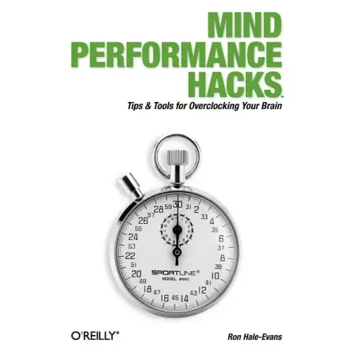 Mind Performance Hacks: Tips & Tools for Overclocking Your Brain - Paperback