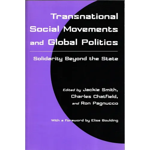 Transnational Social Movements and Global Politics: Solidarity Beyond the State - Paperback