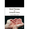 Hand Therapy for Computer Users