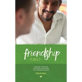 Friendship First: Ordinary Christians discussing Good News with Ordinary Muslims