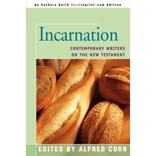 Incarnation: Contemporary Writers on the New Testament