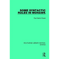 Some Syntactic Rules in Mohawk