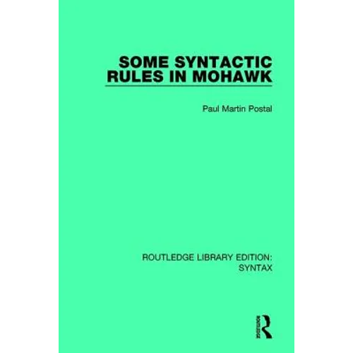 Some Syntactic Rules in Mohawk