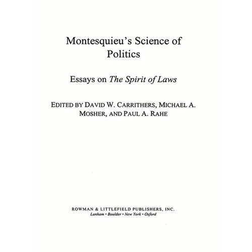 Montesquieu's Science of Politics: Essays on the Spirit of Laws - Paperback