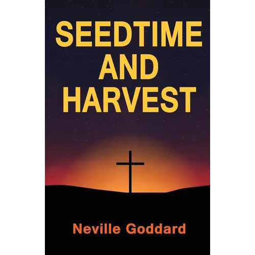 Seedtime and Harvest