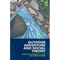Outdoor Adventure and Social Theory