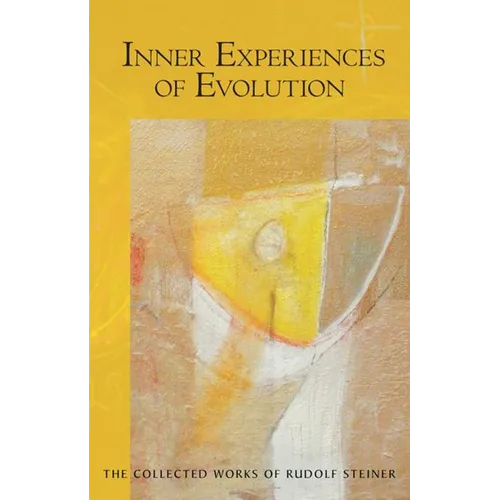 Inner Experiences of Evolution: (Cw 132) - Paperback