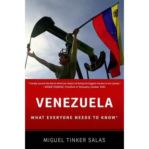 Venezuela: What Everyone Needs to Know(r) - Paperback