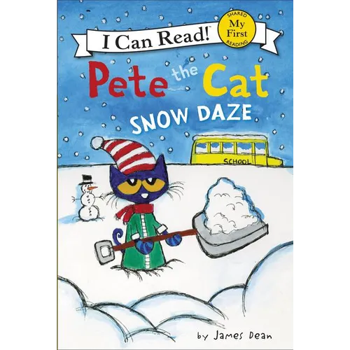 Pete the Cat: Snow Daze: A Winter and Holiday Book for Kids - Hardcover