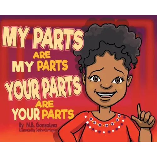 My Parts Are My Parts, Your Parts Are Your Parts - Hardcover