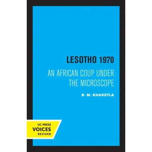 Lesotho 1970: An African Coup Under the Microscope Volume 5 - Paperback