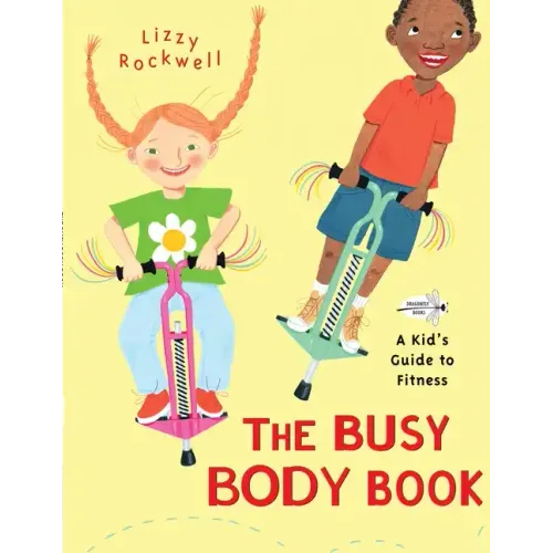 The Busy Body Book: A Kid's Guide to Fitness - Paperback