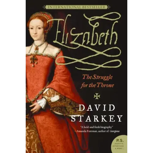 Elizabeth: The Struggle for the Throne - Paperback