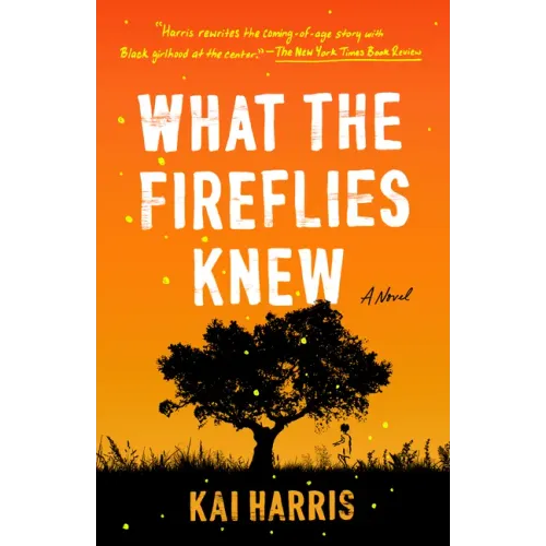 What the Fireflies Knew - Paperback