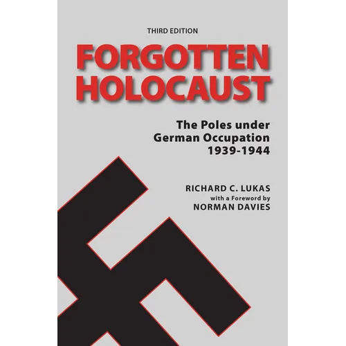 Forgotten Holocaust, Third Edition - Paperback