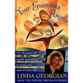 Your Guardian Angels: Use the Power of Angelic Messengers to Enrich and Empower Your Life