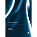 Human Trafficking: Contexts and Connections to Conventional Crime