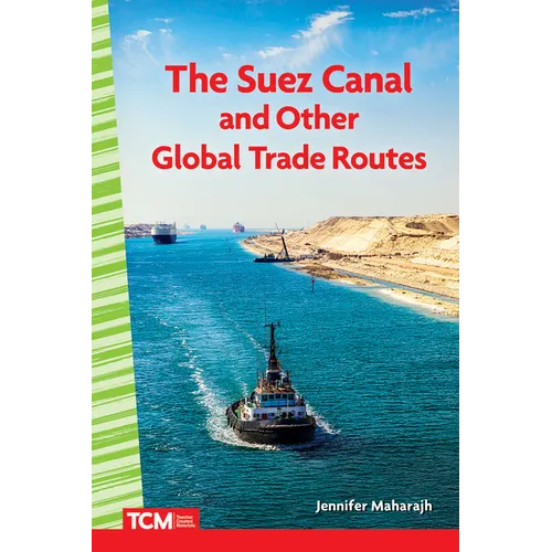 The Suez Canal and Other Global Trade Routes - Paperback
