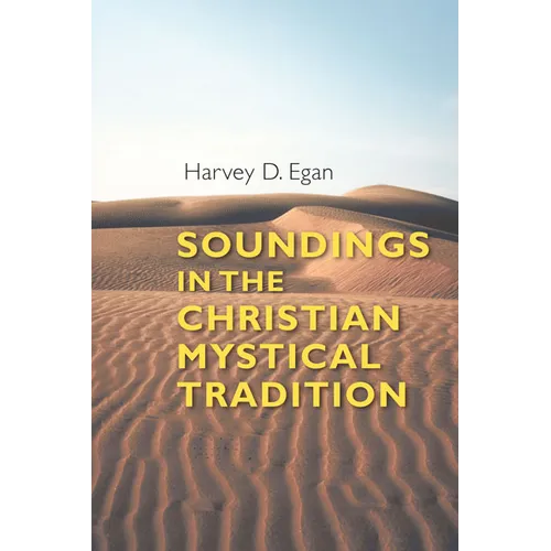 Soundings in the Christian Mystical Tradition - Paperback