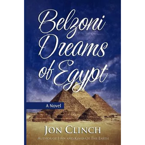 Belzoni Dreams of Egypt - Paperback