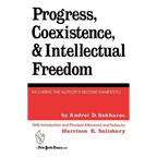 Progress, Coexistence, and Intellectual Freedom