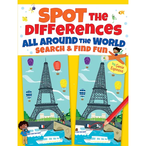 Spot the Differences All Around the World: Search & Find Fun - Paperback