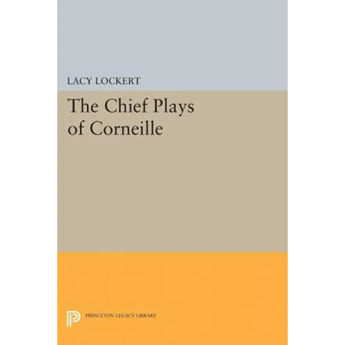 Chief Plays of Corneille - Paperback