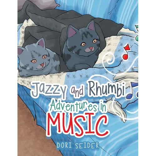 Jazzy and Rhumbi Adventures in Music - Paperback