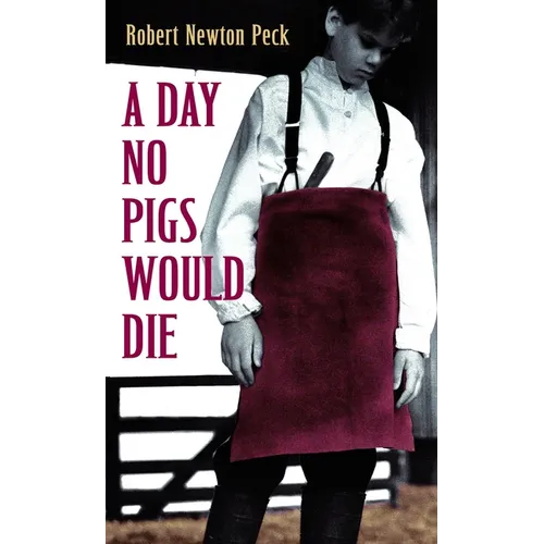 A Day No Pigs Would Die - Mass Market Paperbound