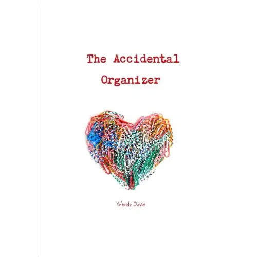 The Accidental Organizer - Paperback
