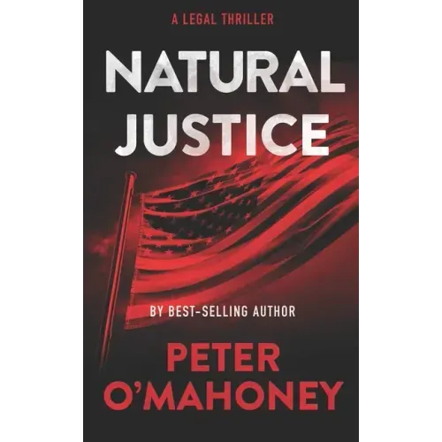 Natural Justice: A Legal Thriller - Paperback