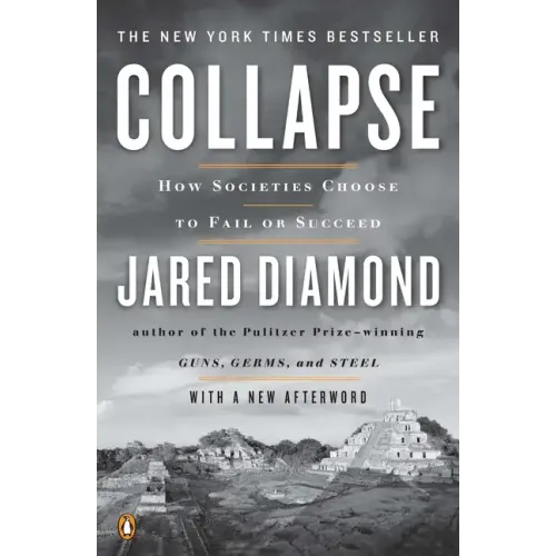 Collapse: How Societies Choose to Fail or Succeed - Paperback