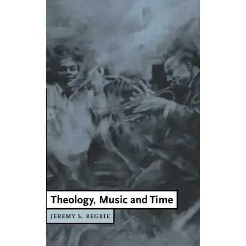 Theology, Music and Time - Hardcover