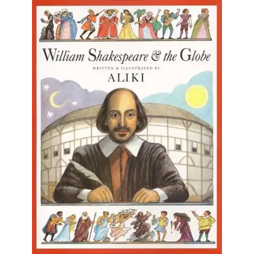 William Shakespeare & the Globe - Paperback