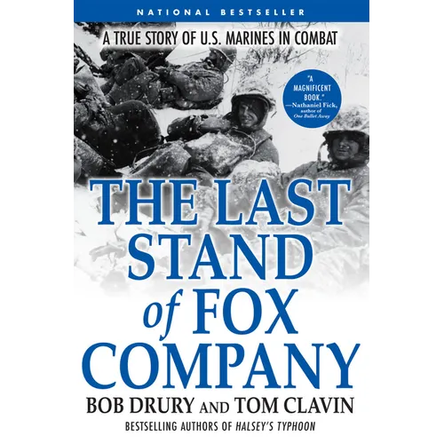 The Last Stand of Fox Company: A True Story of U.S. Marines in Combat - Paperback