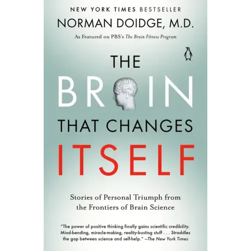 The Brain That Changes Itself: Stories of Personal Triumph from the Frontiers of Brain Science - Paperback