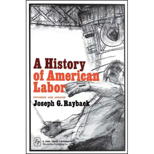History of American Labor - Paperback