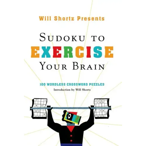 Will Shortz Presents Sudoku to Exercise Your Brain - Paperback