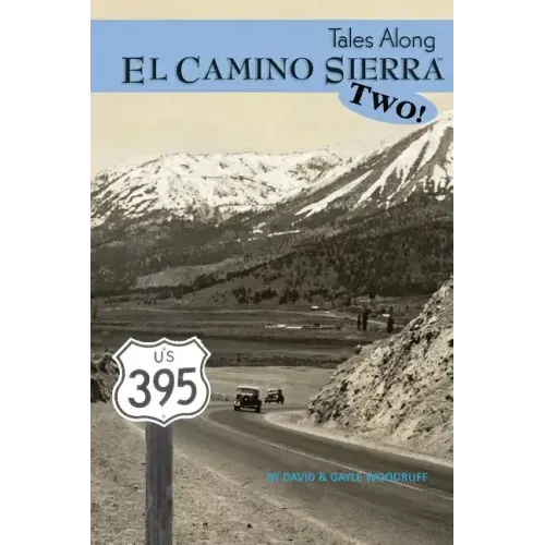 Tales Along El Camino Sierra Volume II - Paperback