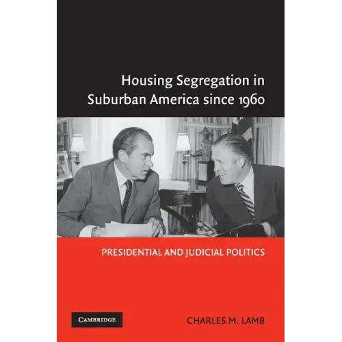 Housing Segregation in Suburban America since 1960 - Paperback