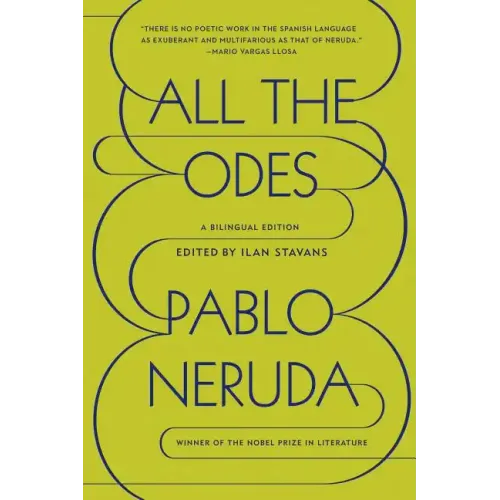 All the Odes: A Bilingual Edition - Paperback