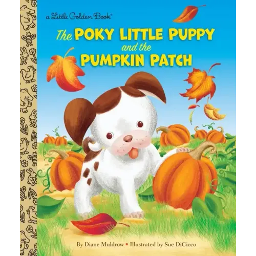 The Poky Little Puppy and the Pumpkin Patch: A Little Golden Book for Kids and Toddlers - Hardcover