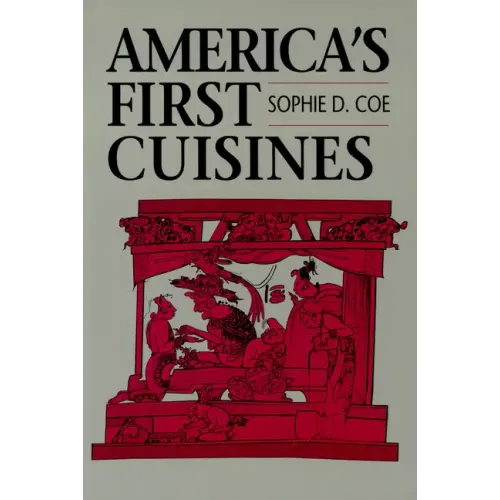 America's First Cuisines - Paperback