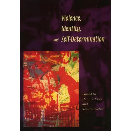 Violence, Identity, and Self-Determination - Paperback
